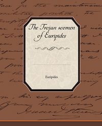Produktbild: The Trojan Women of Euripides