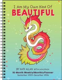 Produktbild: I Am My Own Kind of Beautiful 16-Month 2025-2026 Weekly/Monthly Planner Calendar