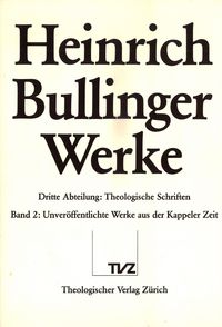 Produktbild: Bullinger, Heinrich: Werke