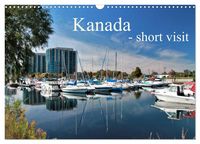 Produktbild: Kanada - short visit (Wandkalender 2026 DIN A3 quer), CALVENDO Monatskalender