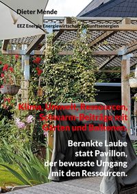 Produktbild: Klima, Umwelt, Ressourcen, Schwarm-Beitr&auml;ge mit G&auml;rten und Balkonen.