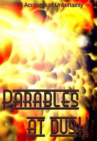 Produktbild: Parables At Dusk (The Parable Collection, #2)