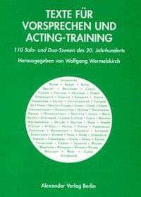 Bild vom Artikel Texte für Vorsprechen und Acting-Training vom Autor Wolfgang Wermelskirch