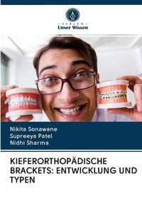 Produktbild: Kieferorthop&auml;dische Brackets: Entwicklung und Typen