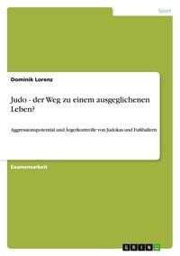 Produktbild: Judo - der Weg zu einem ausgeglichenen Leben?