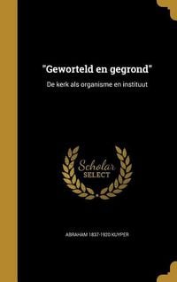 Produktbild: "Geworteld en gegrond"