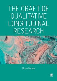 Produktbild: The Craft of Qualitative Longitudinal Research