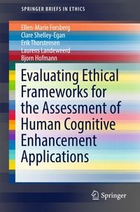 Produktbild: Evaluating Ethical Frameworks for the Assessment of Human Cognitive Enhancement Applications