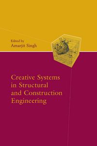 Produktbild: Creative Systems in Structural and Construction Engineering
