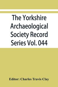Produktbild: The Yorkshire Archaeological Society Record Series Vol. 044