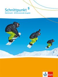 Schnittpunkt Mathematik. Schülerbuch. Klasse 5. Differenzierende Ausgabe Nord ab 2017 