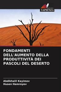Produktbild: Fondamenti Dell'aumento Della Produttivit&agrave; Dei Pascoli Del Deserto