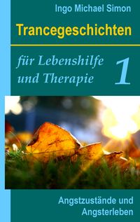 Produktbild: Trancegeschichten f&uuml;r Lebenshilfe und Therapie. Band 1