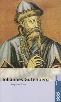 Bild vom Artikel Johannes Gutenberg vom Autor Stephan Füssel