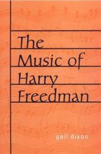 Produktbild: Dixon, G: Music of Harry Freedman