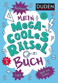 Produktbild: Mein megacooles R&auml;tselbuch - Rechnen | Logik | Spa&szlig; mit Zahlen - ab 8 Jahren - Band 3. Bunt gemischte Ferienbesch&auml;ftigung f&uuml;r schlaue Kids