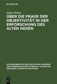 Produktbild: &Uuml;ber die Frage der Objektivit&auml;t in der Erforschung des Alten Indien