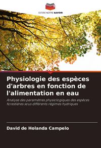 Produktbild: Physiologie des esp&egrave;ces d'arbres en fonction de l'alimentation en eau