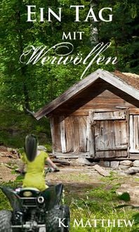 Produktbild: Ein Tag mit Werw&ouml;lfen (Die Werwolf Saga)