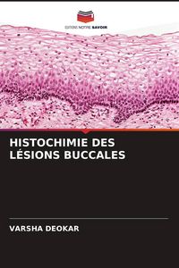 Produktbild: Histochimie des L&eacute;sions Buccales