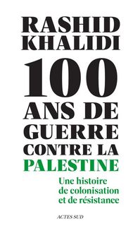 Produktbild: 100 ans de guerre contre la Palestine