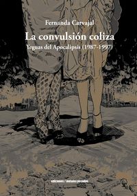 Produktbild: La convulsi&oacute;n coliza