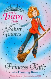 Produktbild: The Tiara Club: Princess Katie and The Dancing Broom