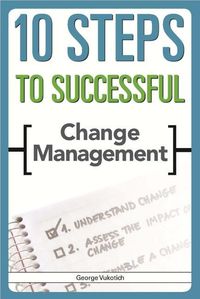 Produktbild: 10 Steps to Successful Change Management