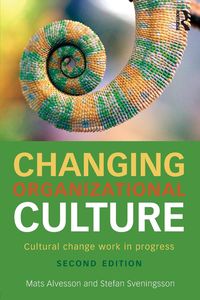 Produktbild: Alvesson, M: Changing Organizational Culture