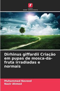 Produktbild: Dirhinus giffardii Cria&ccedil;&atilde;o em pupas de mosca-da-fruta irradiadas e normais