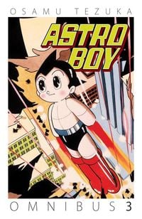 Produktbild: Tezuka, O: Astro Boy Omnibus Volume 3