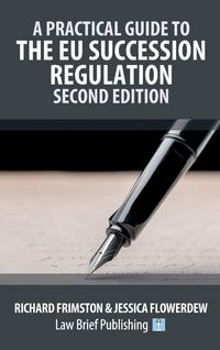 Produktbild: A Practical Guide to the EU Succession Regulation - Second Edition