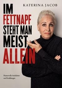 Produktbild: Im Fettnapf steht man meist allein