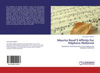 Produktbild: Maurice Ravel'S Affinity For Ste&iquest;phane Mallarme&iquest;