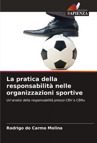 Produktbild: La pratica della responsabilit&agrave; nelle organizzazioni sportive