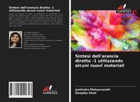 Produktbild: Sintesi dell'arancia diretta -1 utilizzando alcuni nuovi materiali