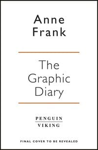 Produktbild: Anne Frank's Diary: The Graphic Adaptation