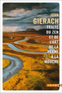 Produktbild: Trait&eacute; du zen et de l'art de la p&ecirc;che &agrave; la mouche