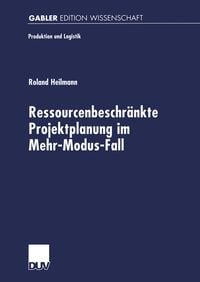 Produktbild: Ressourcenbeschr&auml;nkte Projektplanung im Menr-Modus-Fall