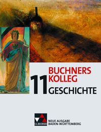 Bild vom Artikel Buchners Kolleg Geschichte 11 BW GES GY SEK II vom Autor Bernd Kleinhans