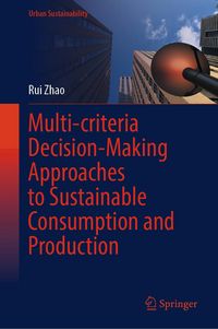 Produktbild: Multi-criteria Decision-Making Approaches to Sustainable Consumption and Production