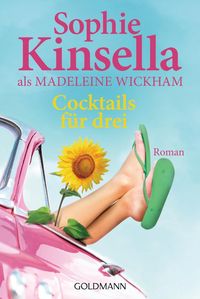 Bild vom Artikel Cocktails für drei vom Autor Sophie Kinsella