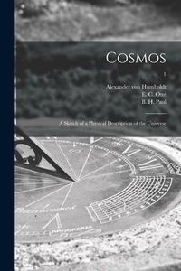Produktbild: Cosmos: a Sketch of a Physical Description of the Universe; 1