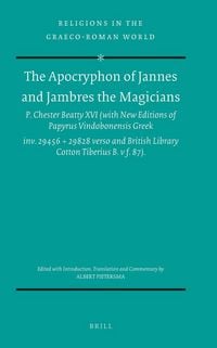 Produktbild: The Apocryphon of Jannes and Jambres the Magicians