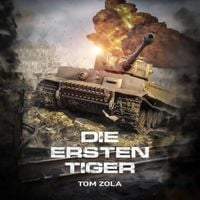 Produktbild: Die ersten Tiger: Zweiter Weltkrieg, Ostfront 1942 - Der schwere Panzer Tiger I greift zum ersten Mal an