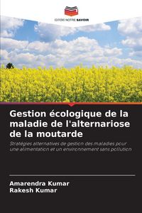 Produktbild: Gestion &eacute;cologique de la maladie de l'alternariose de la moutarde