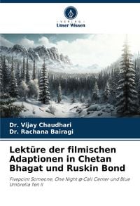 Produktbild: Lekt&uuml;re der filmischen Adaptionen in Chetan Bhagat und Ruskin Bond