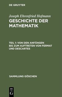 Produktbild: Von den Anf&auml;ngen bis zum Auftreten von Fermat und Descartes