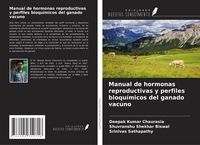 Produktbild: Manual de hormonas reproductivas y perfiles bioqu&iacute;micos del ganado vacuno
