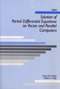 Produktbild: Solution of Partial Differential Equations on Vector and Parallel Computers